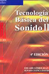 TECNOLOGIA BASICA DEL SONIDO T 2 4ED CUENCA 9788428329347.jpg